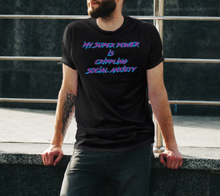 SOCIAL ANXIETY SUPER POWER | UNISEX TEE | IMRAN